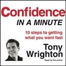 Confidence in a Minute by Tony Wrighton