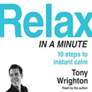 Relax in a Minute by Tony Wrighton