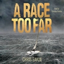 A Race Too Far by Chris Eakin