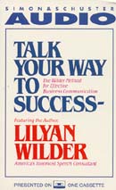 Talk Your Way to Success by Lilyan Wilder