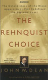 The Rehnquist Choice by John W. Dean