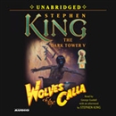 Wolves of the Calla: Dark Tower V by Stephen King