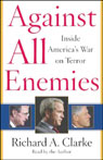 Against All Enemies by Richard A. Clarke