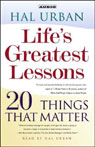 Life's Greatest Lessons by Hal Urban