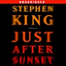 Just After Sunset: Stories by Stephen King