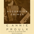 Accordion Crimes by Annie Proulx