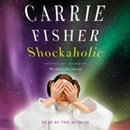 Shockaholic by Carrie Fisher