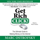 Get Rich Click!: The Ultimate Guide to Making Money on the Internet by Marc Ostrofsky