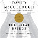 The Great Bridge by David McCullough