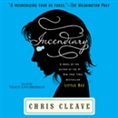 Incendiary by Chris Cleave