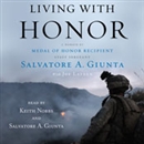 Living with Honor: A Memoir by Sal Giunta