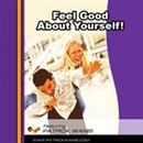 Feel Good About Yourself! by Patrick Wanis