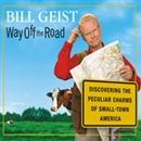 Way Off the Road by Bill Geist
