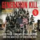 Generation Kill by Evan Wright