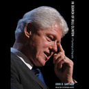 In Search of Bill Clinton: A Psychological Biography by John D. Gartner