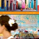 All Over the Map by Laura Fraser