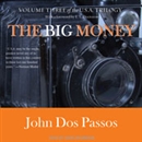 The Big Money by John Dos Passos