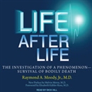 Life after Life by Raymond A. Moody