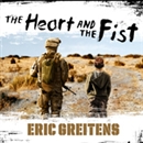 The Heart and the Fist by Eric Greitens