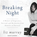 Breaking Night by Liz Murray