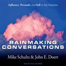 Rainmaking Conversations by Mike Schultz