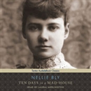 Ten Days in a Mad-House by Nellie Bly