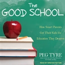 The Good School by Peg Tyre