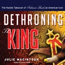 Dethroning the King by Julie MacIntosh