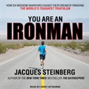 You Are an Ironman by Jacques Steinberg