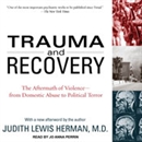 Trauma and Recovery by Judith Lewis Herman