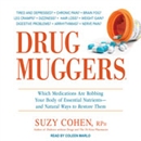 Drug Muggers by Suzy Cohen