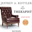 On Being a Therapist by Jeffrey Kottler