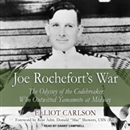 Joe Rochefort's War by Elliot Carlson