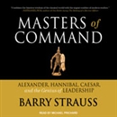 Masters of Command by Barry Strauss