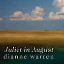 Juliet in August by Dianne Warren