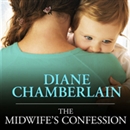 The Midwife's Confession by Diane Chamberlain