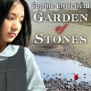 Garden of Stones by Sophie Littlefield