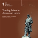 Turning Points in American History by Edward T. O'Donnell