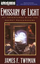 Emissary of Light by James F. Twyman