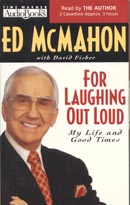 For Laughing Out Loud by Ed McMahon