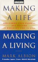 Making a Life, Making a Living by Mark Albion