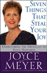 Seven Things That Steal Your Joy by Joyce Meyer