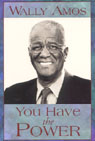 You Have the Power by Wally Amos