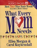 What Every Mom Needs by Elisa Morgan