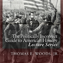 The Politically Incorrect Guide to American History by Thomas E. Woods