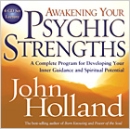 Awakening Your Psychic Strengths by John Holland