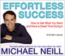 Effortless Success by Michael Neill