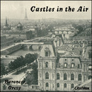 Castles in the Air by Baroness Emma Orczy