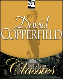 David Copperfield by Charles Dickens