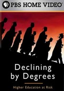 Declining by Degrees: Higher Education at Risk